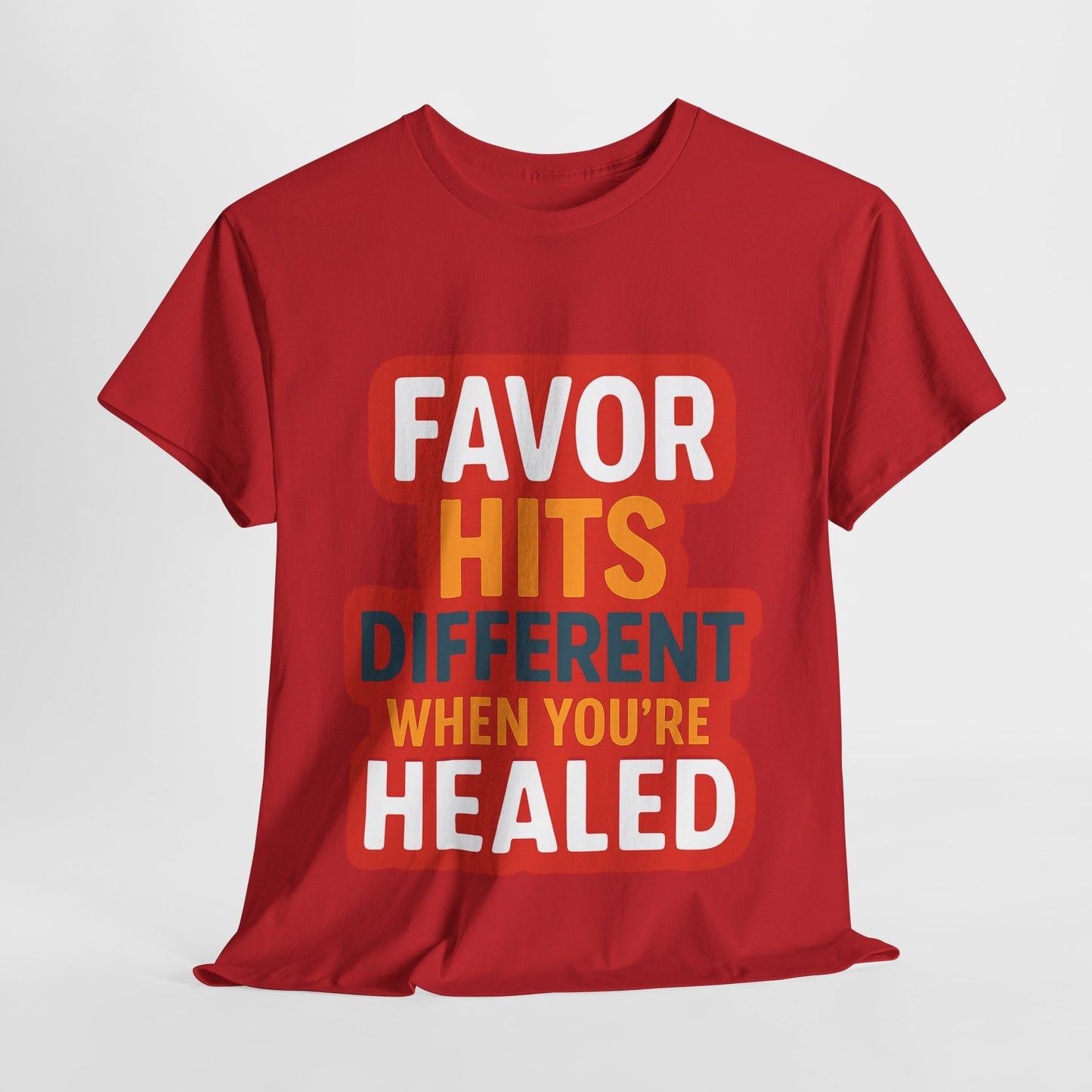 Healed Favor Tee | Motivational Unisex T-Shirt