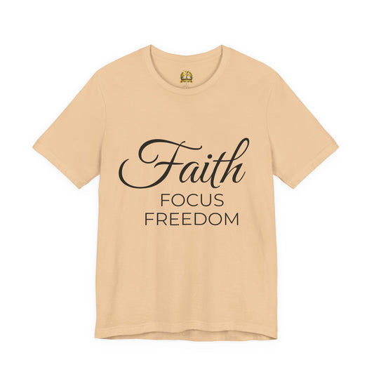 Faith Focus Freedom Christian T-Shirt | Summer Collection