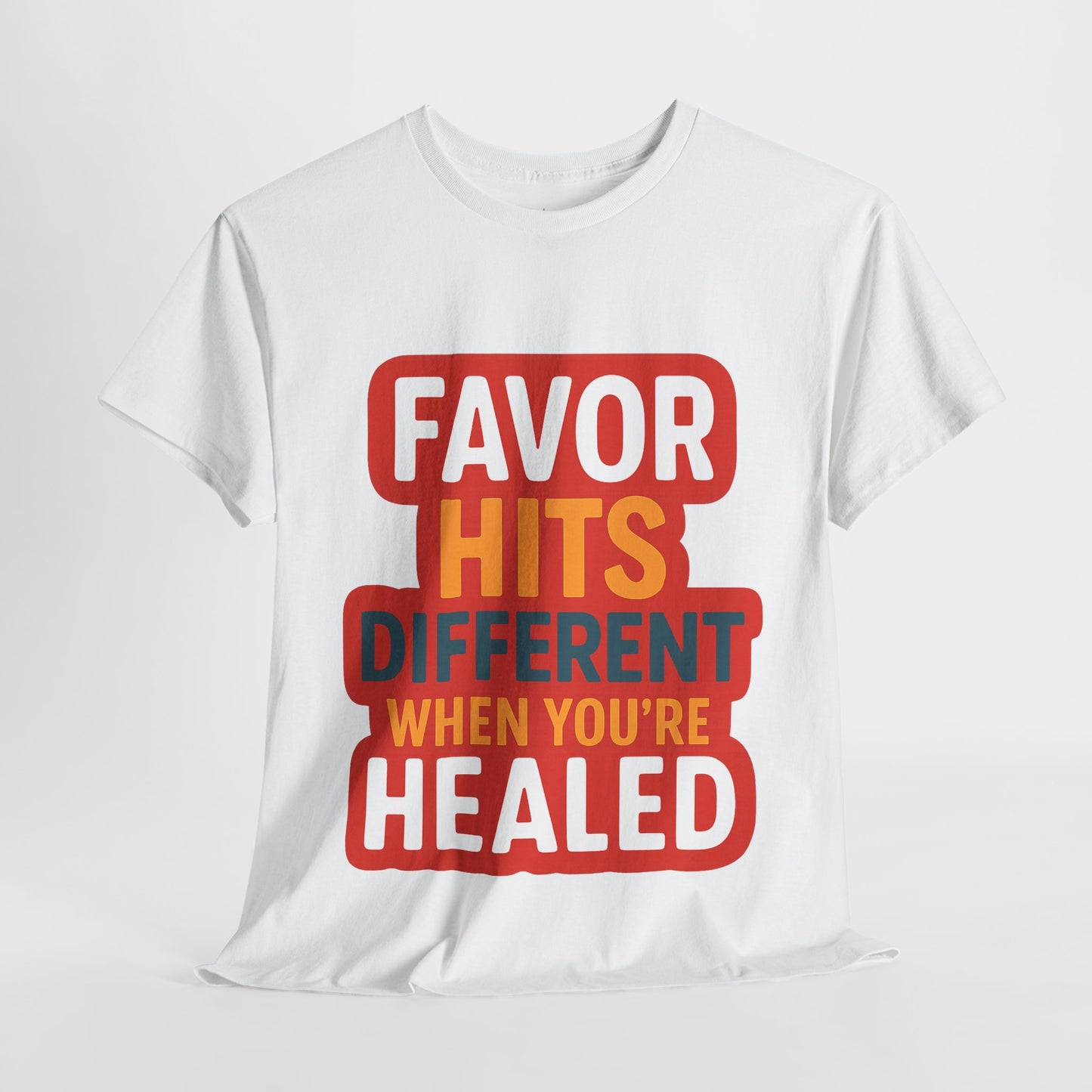 Healed Favor Tee | Motivational Unisex T-Shirt