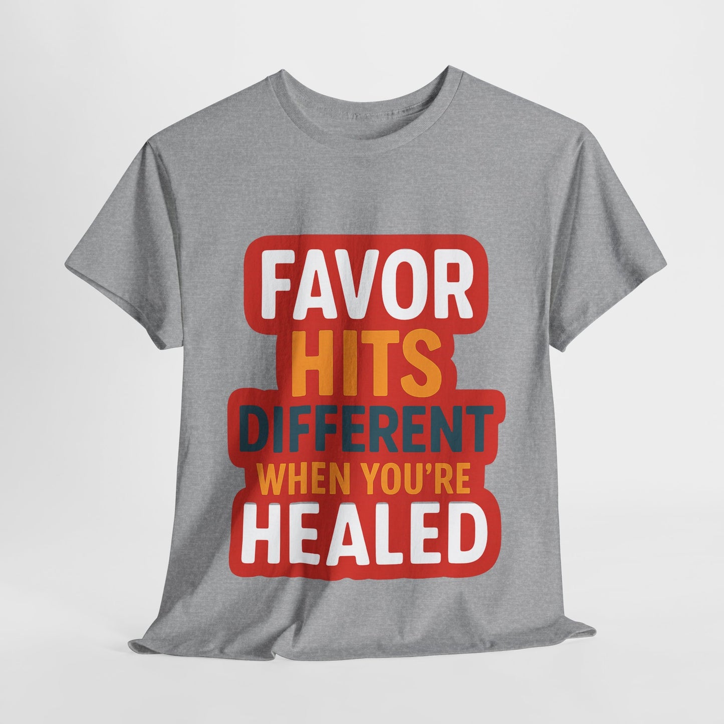 Healed Favor Tee | Motivational Unisex T-Shirt