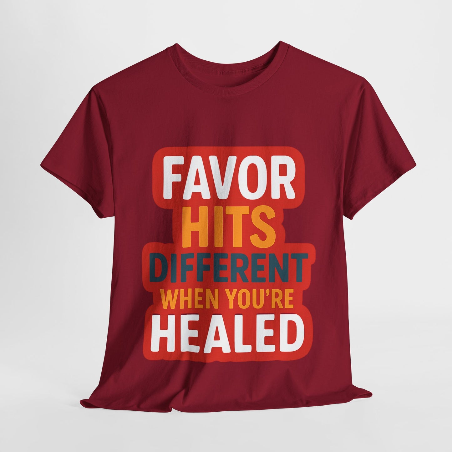Healed Favor Tee | Motivational Unisex T-Shirt