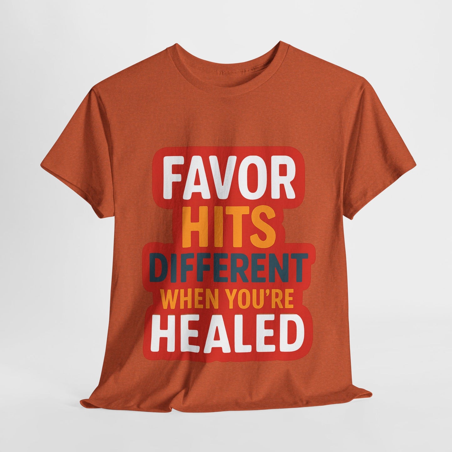Healed Favor Tee | Motivational Unisex T-Shirt