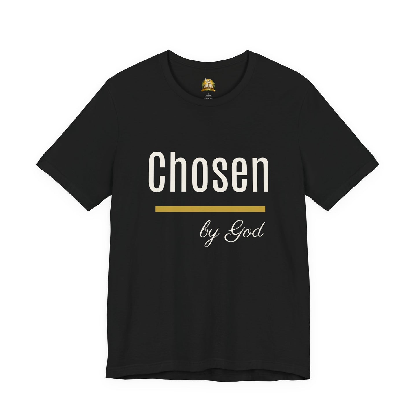 Chosen by God Shirt | Christian T-Shirt for Women | Faith Based Tee | Inspirational Christian Gift | Bella Canvas Unisex Tee