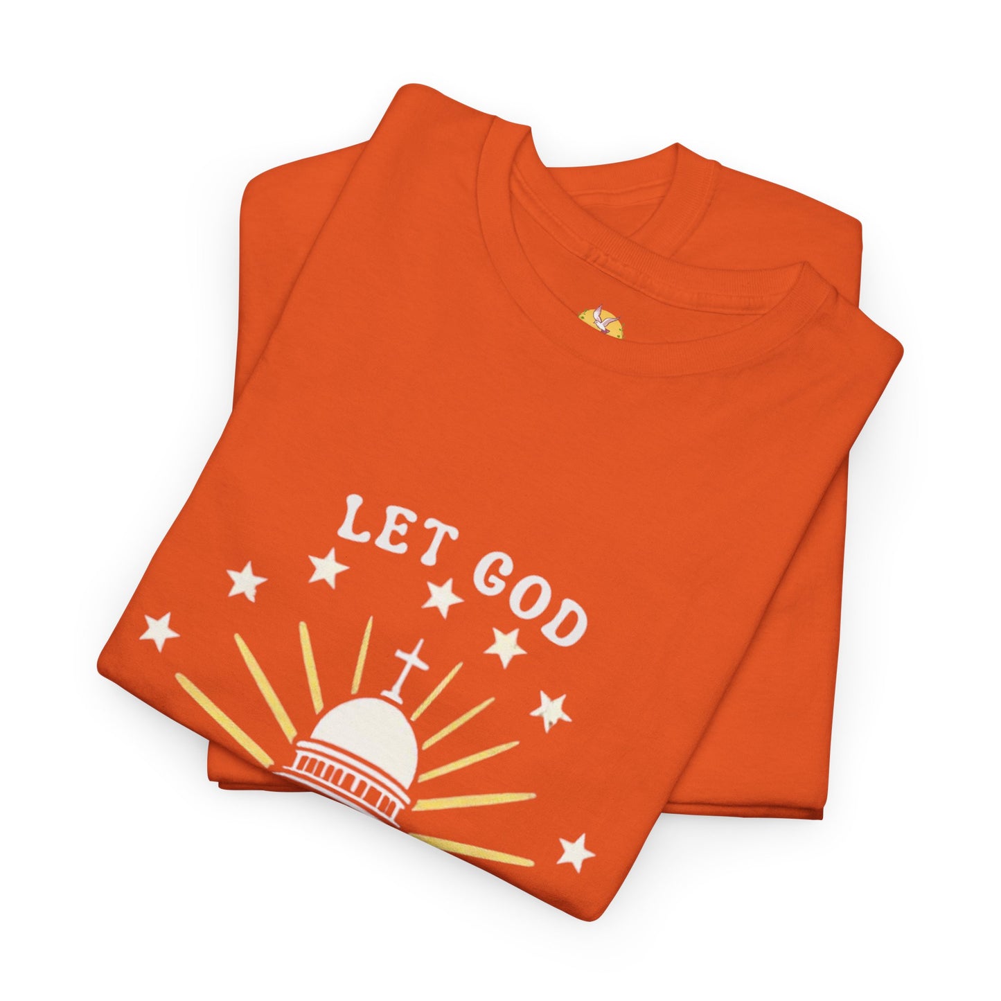 Let's God Governor Sunshine Vibes Tee