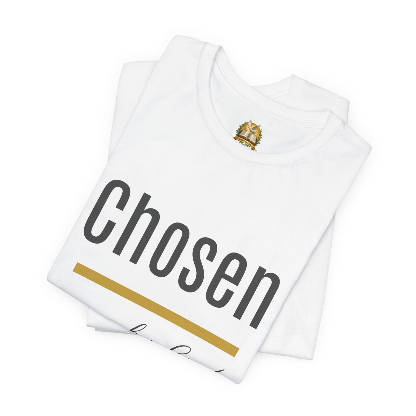 Chosen by God Shirt | Christian T-Shirt for Women | Faith Based Tee | Inspirational Christian Gift | Bella Canvas Unisex Tee