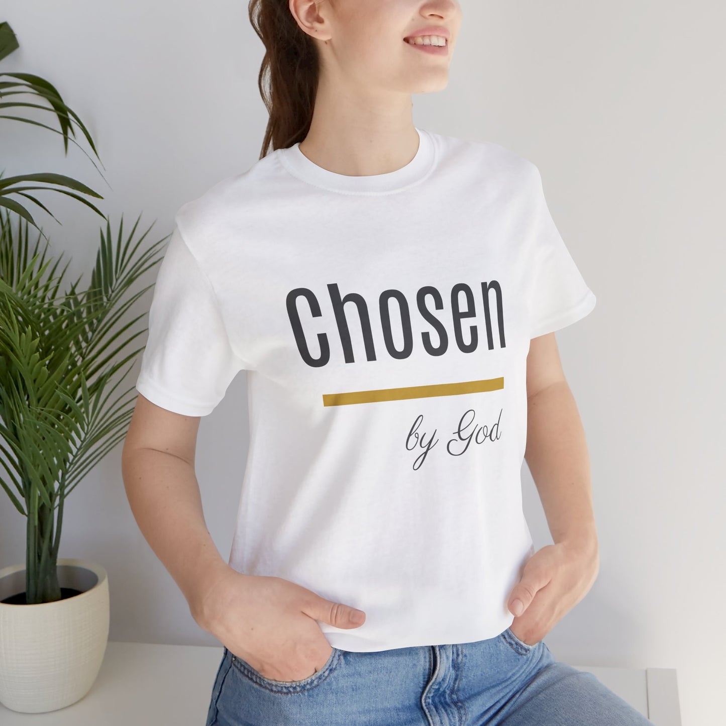 Chosen by God Shirt | Christian T-Shirt for Women | Faith Based Tee | Inspirational Christian Gift | Bella Canvas Unisex Tee