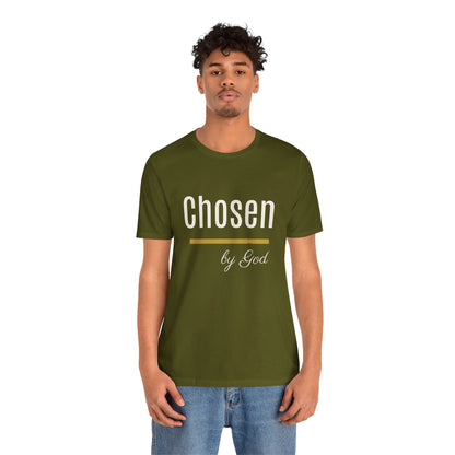 Chosen by God Shirt | Christian T-Shirt for Women | Faith Based Tee | Inspirational Christian Gift | Bella Canvas Unisex Tee