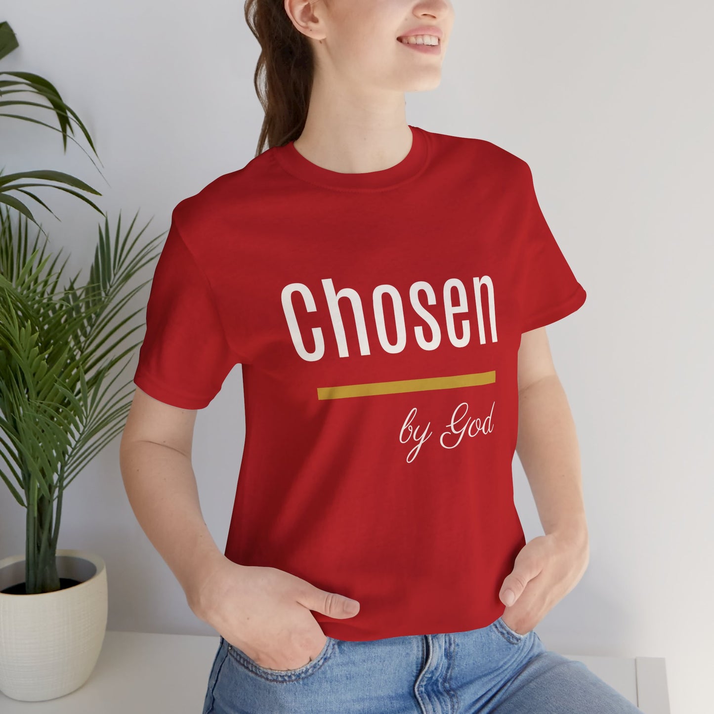 Chosen by God Shirt | Christian T-Shirt for Women | Faith Based Tee | Inspirational Christian Gift | Bella Canvas Unisex Tee