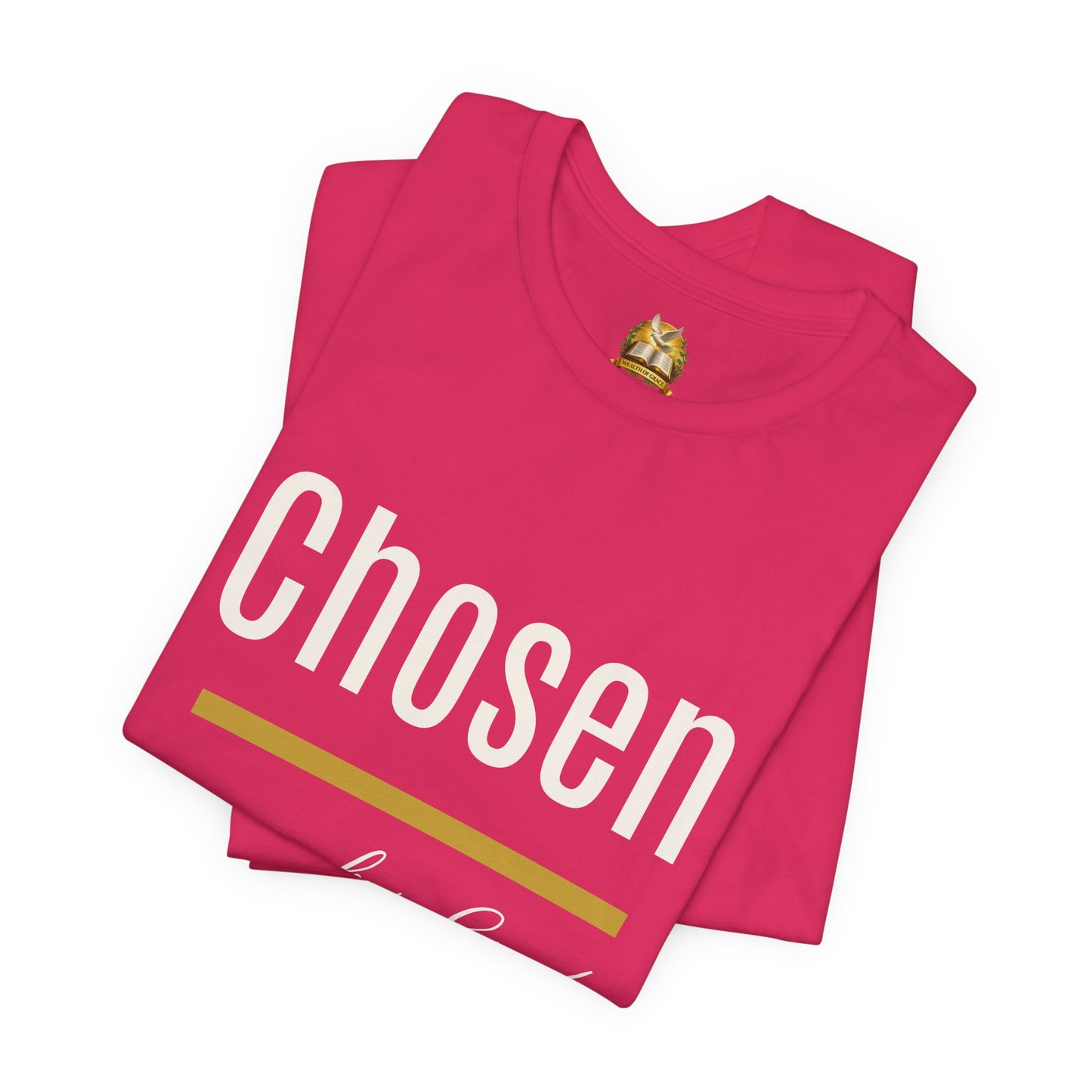 Chosen by God Shirt | Christian T-Shirt for Women | Faith Based Tee | Inspirational Christian Gift | Bella Canvas Unisex Tee