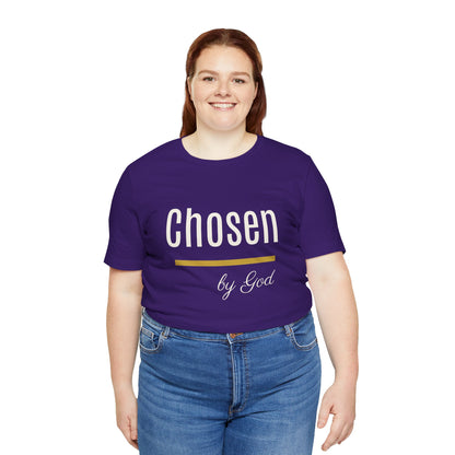 Chosen by God Shirt | Christian T-Shirt for Women | Faith Based Tee | Inspirational Christian Gift | Bella Canvas Unisex Tee