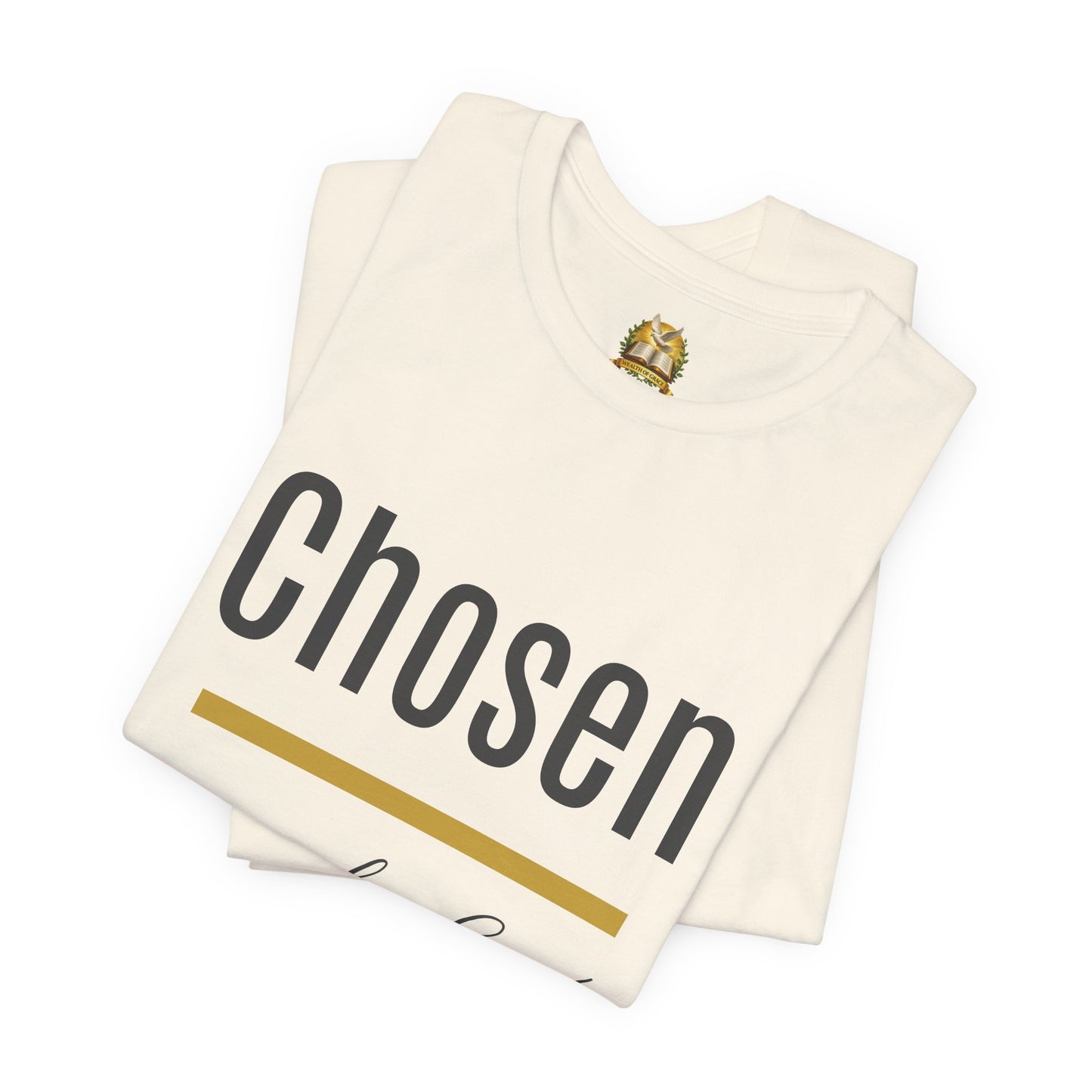 Chosen by God Shirt | Christian T-Shirt for Women | Faith Based Tee | Inspirational Christian Gift | Bella Canvas Unisex Tee