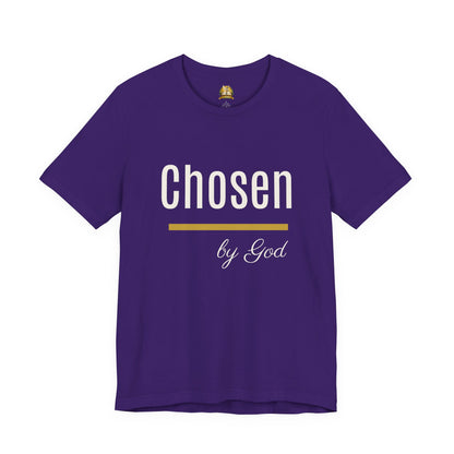 Chosen by God Shirt | Christian T-Shirt for Women | Faith Based Tee | Inspirational Christian Gift | Bella Canvas Unisex Tee