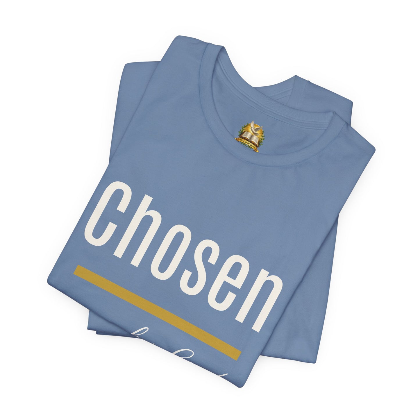Chosen by God Shirt | Christian T-Shirt for Women | Faith Based Tee | Inspirational Christian Gift | Bella Canvas Unisex Tee