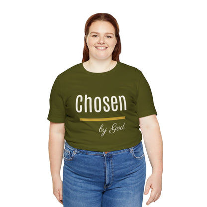 Chosen by God Shirt | Christian T-Shirt for Women | Faith Based Tee | Inspirational Christian Gift | Bella Canvas Unisex Tee