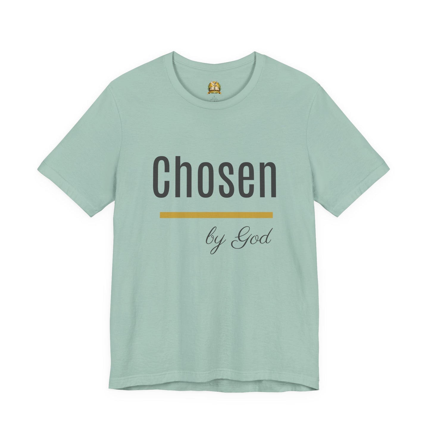 Chosen by God Shirt | Christian T-Shirt for Women | Faith Based Tee | Inspirational Christian Gift | Bella Canvas Unisex Tee