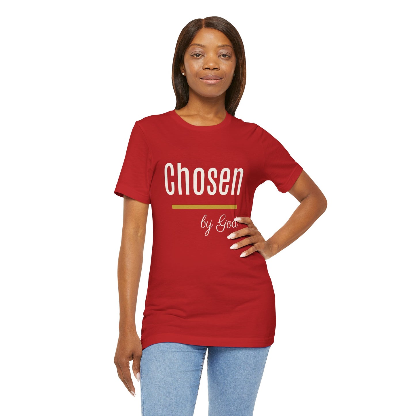 Chosen by God Shirt | Christian T-Shirt for Women | Faith Based Tee | Inspirational Christian Gift | Bella Canvas Unisex Tee