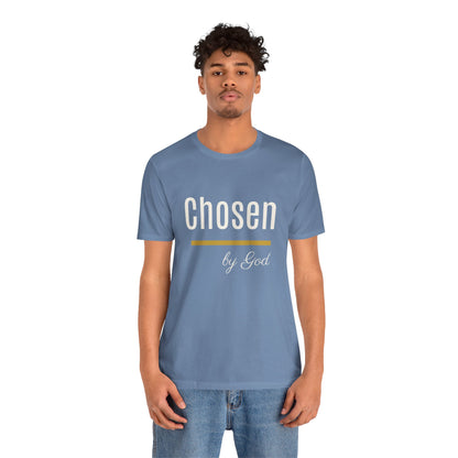 Chosen by God Shirt | Christian T-Shirt for Women | Faith Based Tee | Inspirational Christian Gift | Bella Canvas Unisex Tee