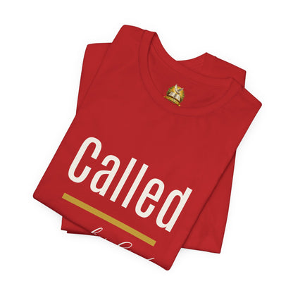 Called by God Unisex Tee