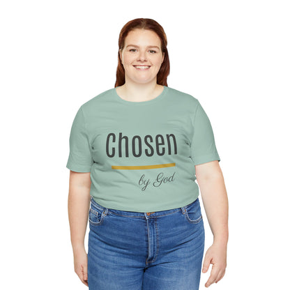 Chosen by God Shirt | Christian T-Shirt for Women | Faith Based Tee | Inspirational Christian Gift | Bella Canvas Unisex Tee